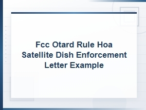 Fcc Otard Rule Hoa Satellite Dish Dispute Letter Template