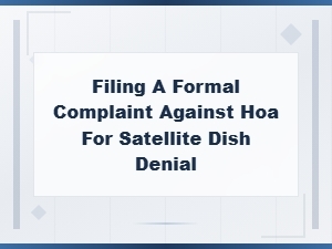 How to Appeal an Hoa Satellite Dish Denial
