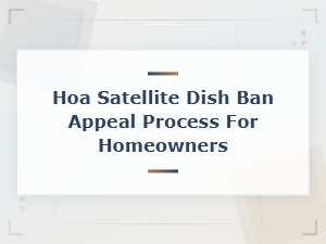 How to Appeal an Hoa Satellite Dish Ban